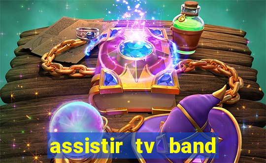 assistir tv band bahia ao vivo